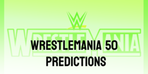 Wrestlemania 50 Predictions (2034)